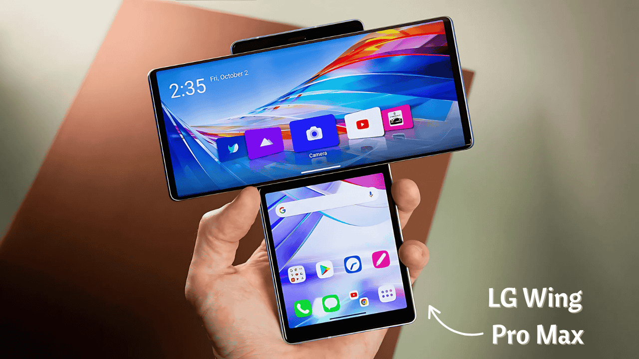 LG Wing Pro Max surprises with 280MP Camera 7200mAh Battery and crazy dual display