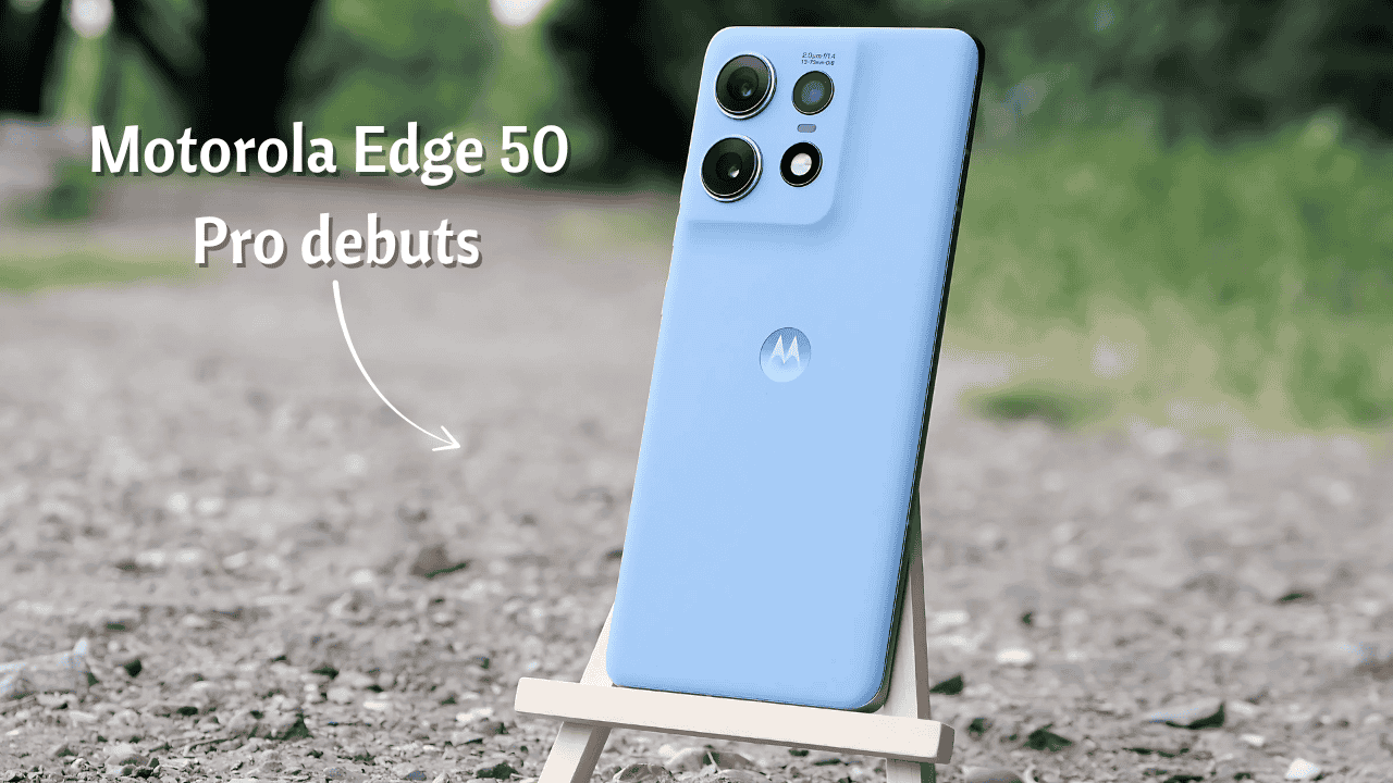 Motorola Edge 50 Pro debuts with 8K video camera and flagship level performance